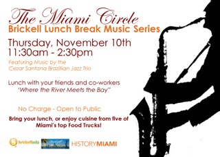 Miami Circle Brickell Lunch Break Music Series